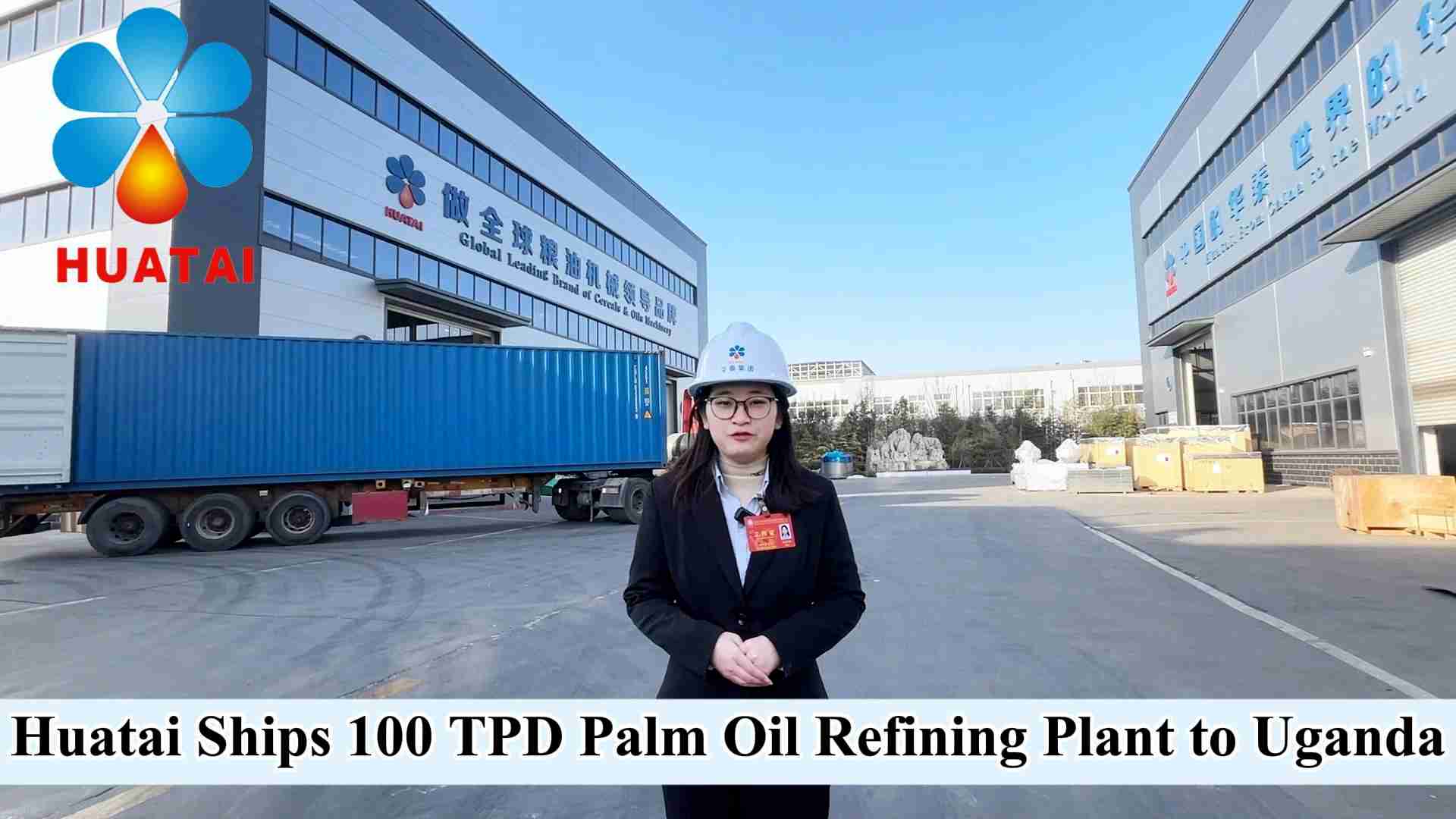  Huatai Ships 100 TPD Palm Oil Plant to Uganda